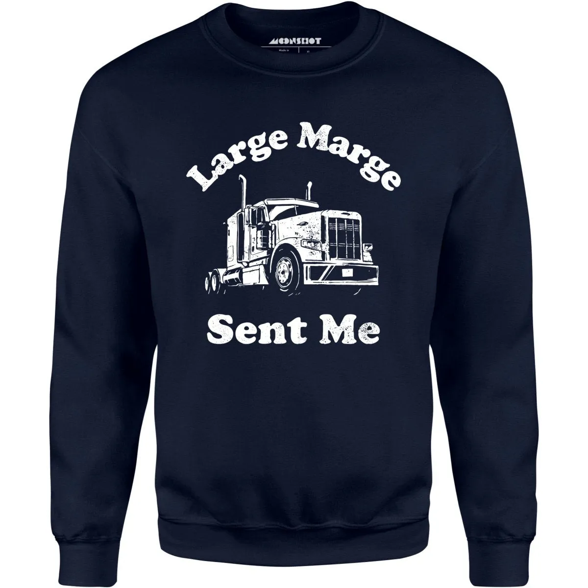 Large Marge Sent Me - Unisex Sweatshirt